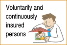 Voluntarily and continuously insured persons