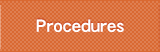 Procedures